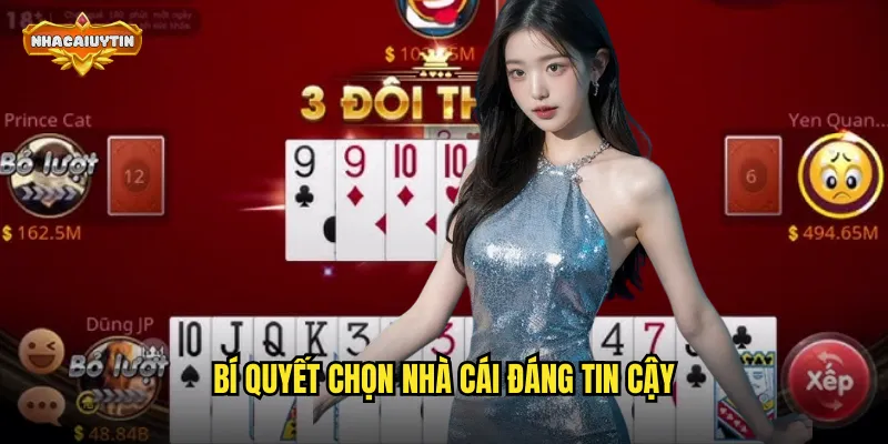 Bí quyết chọn nhà cái đáng tin cậy